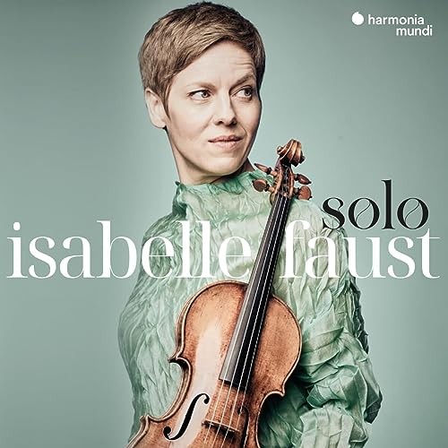 Isabelle faust solo matteis - isabelle,